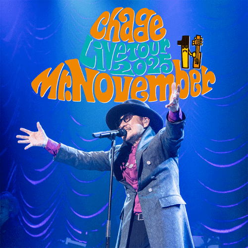 Chage Live Tour 2025 Mr.November