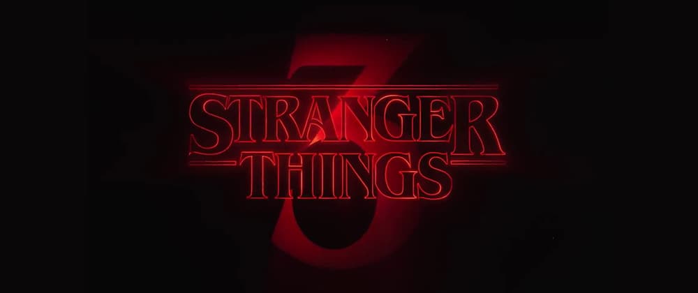 Netflix Reveals 'Stranger Things' Season 3 Episode Titles