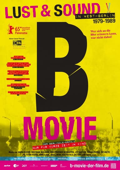 B-Movie: Lust & Sound In West-Berlin 1979-1989