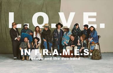 Eason And The Duo Band: L.O.V.E. in F.R.A.M.E.S.