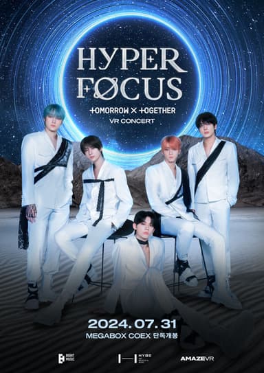 HYPERFOCUS: TOMORROW X TOGETHER VR CONCERT